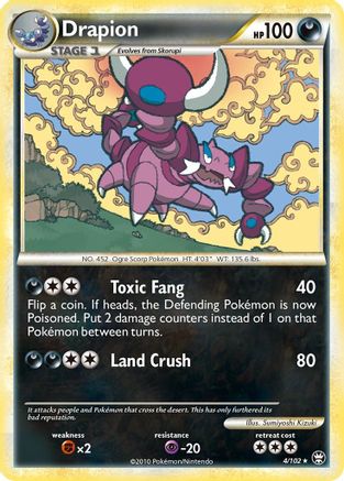 Image of Drapion (4/102) [HeartGold & SoulSilver: Triumphant]