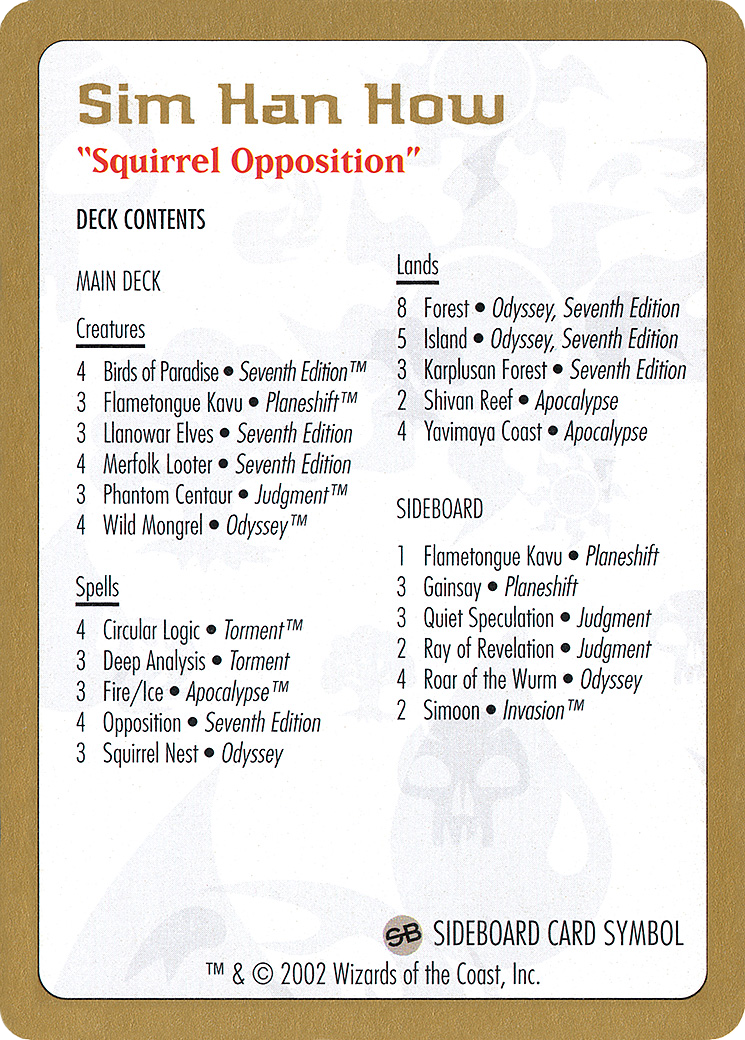 Image of Sim Han How Decklist [World Championship Decks 2002]