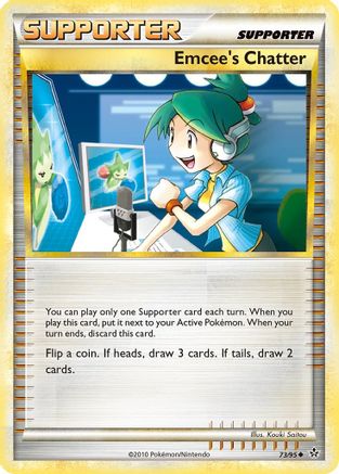 Image of Emcee's Chatter (73/95) [HeartGold & SoulSilver: Unleashed]