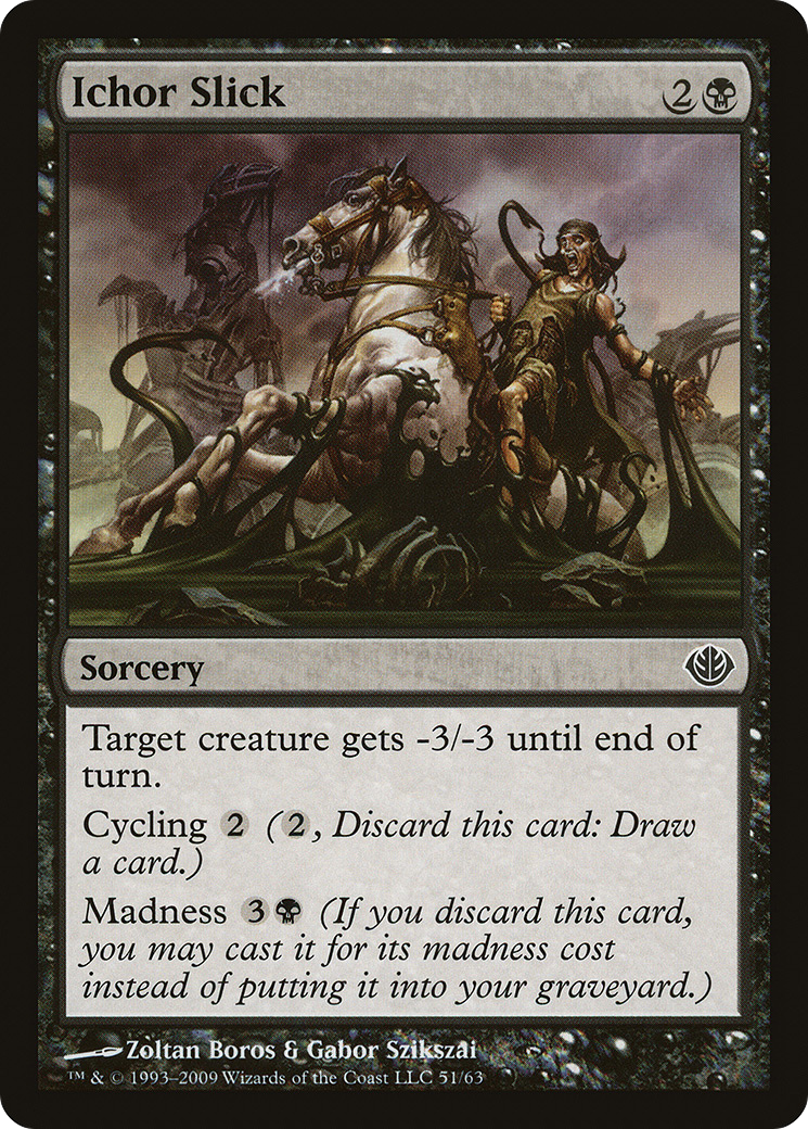 Image of Ichor Slick [Duel Decks: Garruk vs. Liliana]