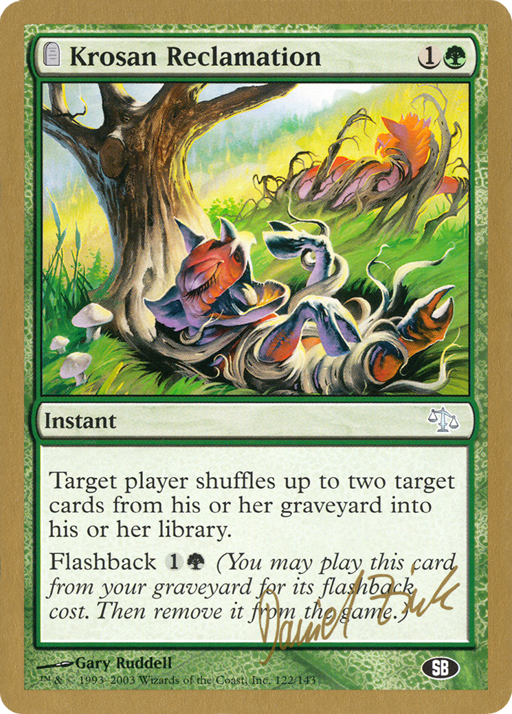 Image of Krosan Reclamation (Daniel Zink) (SB) [World Championship Decks 2003]