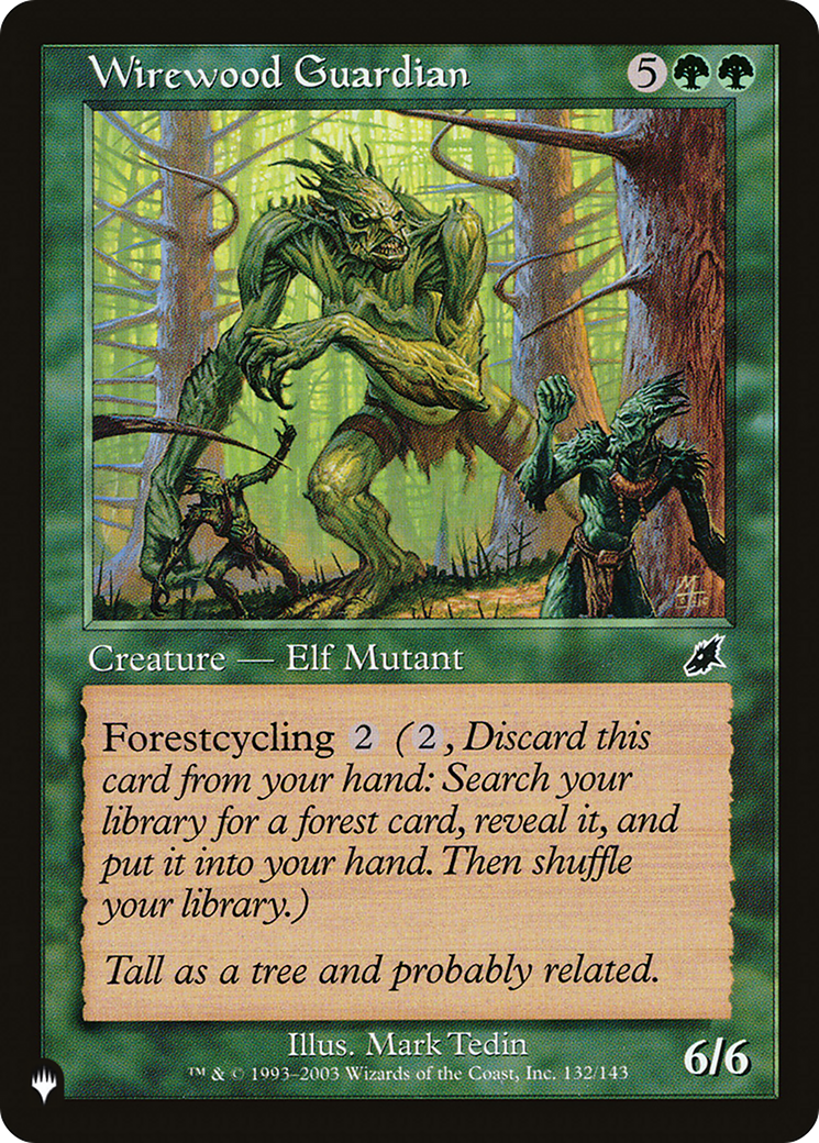Image of Wirewood Guardian [The List]