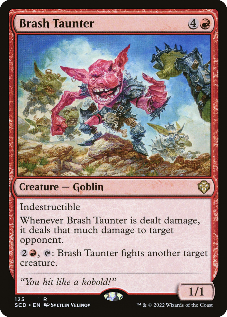 Image of Brash Taunter [Starter Commander Decks]