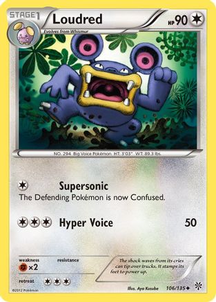 Image of Loudred (106/135) [Black & White: Plasma Storm]