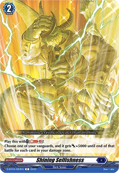 Image of Shining Selfishness (D-BT04/084EN) [Awakening of Chakrabarthi]