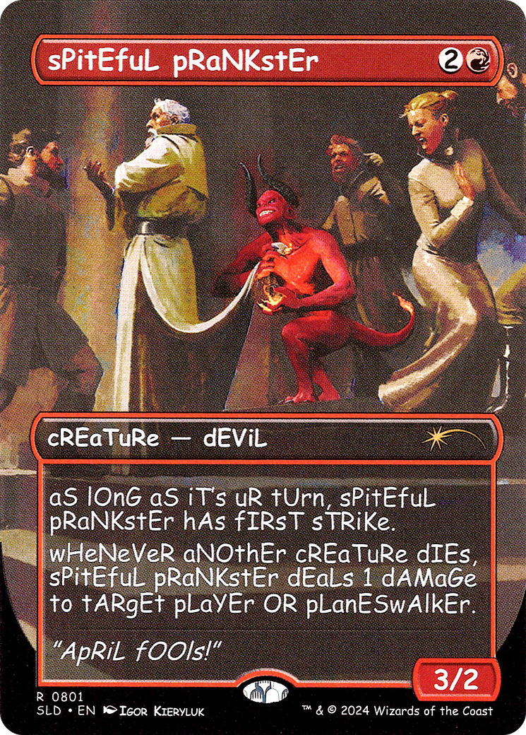 Image of sPitEfuL pRaNKstEr (SLD-801) - Secret Lair Drop (Borderless) Foil