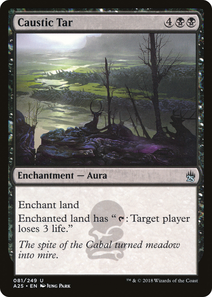 Image of Caustic Tar [Masters 25]