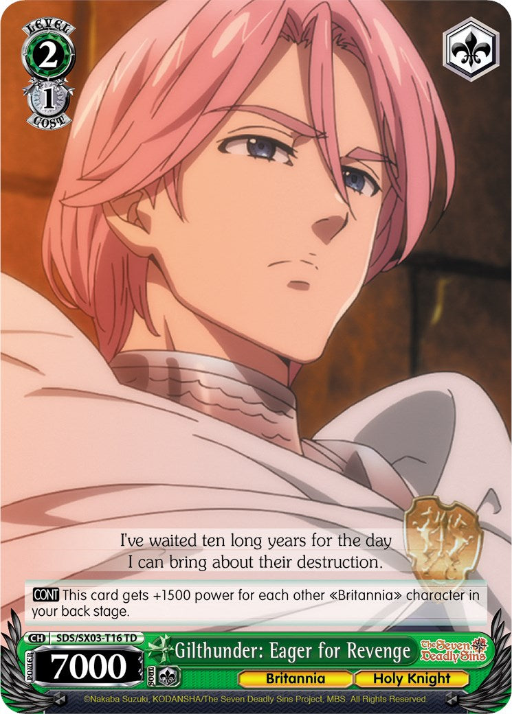 Image of Gilthunder: Eager for Revenge (SDS/SX03-T16 TD) [The Seven Deadly Sins]