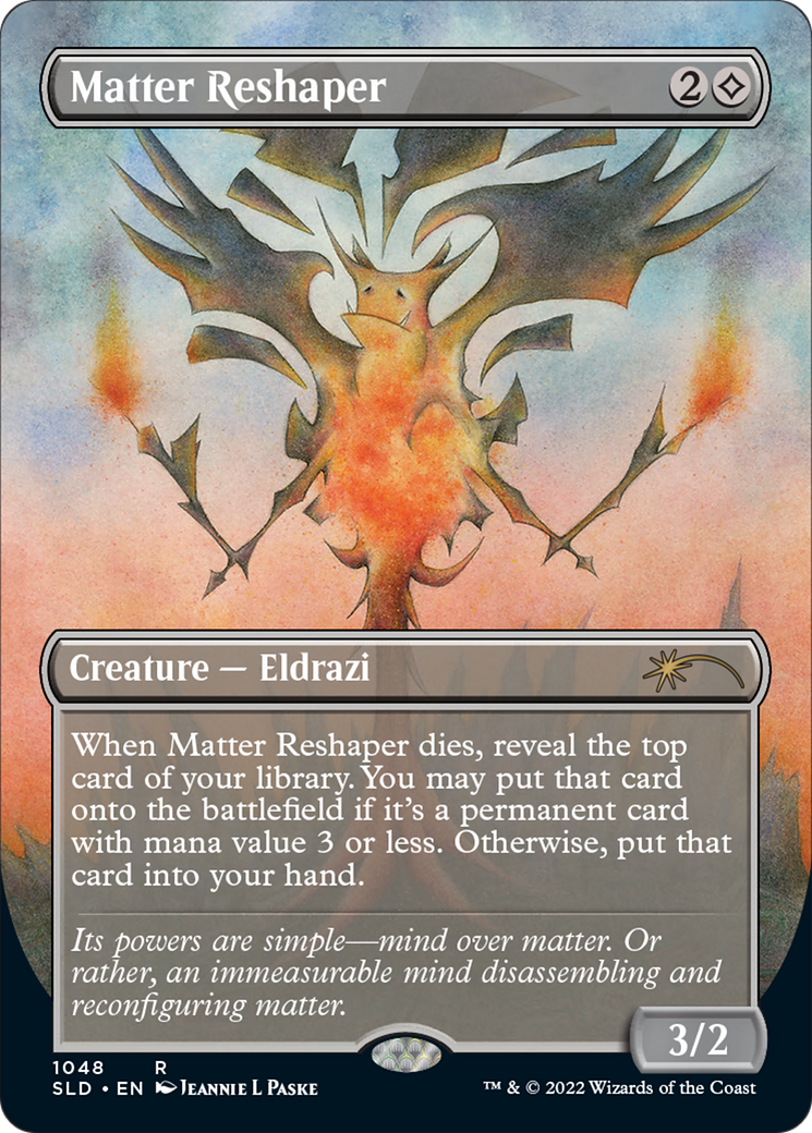 Image of Matter Reshaper (Borderless) [Secret Lair Drop Series]