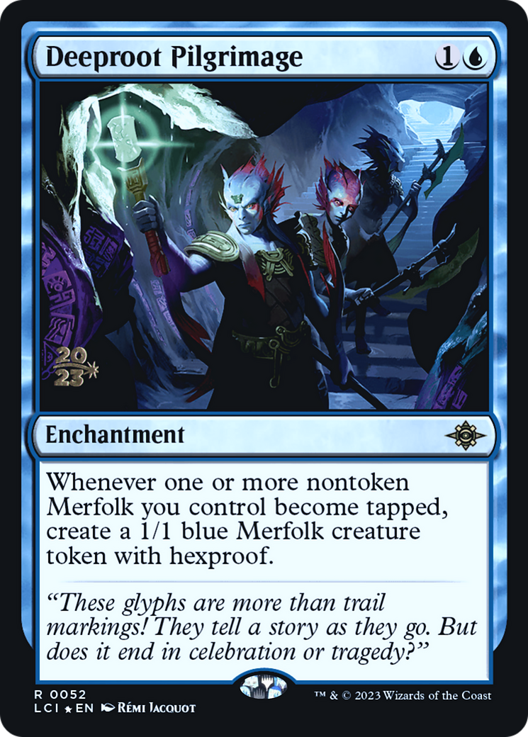 Image of Deeproot Pilgrimage [The Lost Caverns of Ixalan Prerelease Cards]