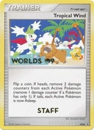 Image of Tropical Wind (DP48) (Worlds 2009 Staff) [Diamond & Pearl: Black Star Promos]