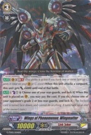 Wings of Phenomenon, WIngmatter (G-TD05: FATEFUL STAR MESSIAH)