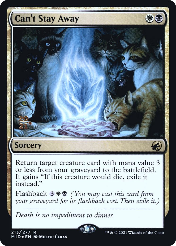 Image of Can't Stay Away [Innistrad: Midnight Hunt Prerelease Promos]