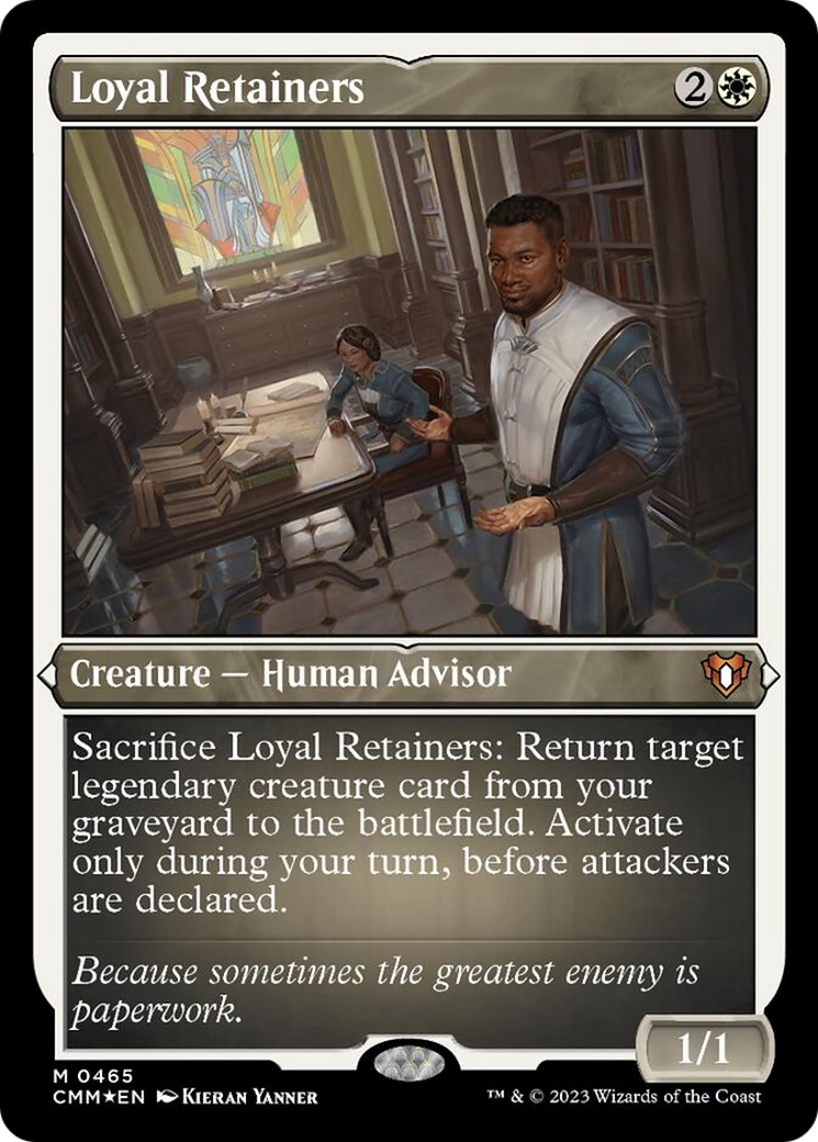 Image of Loyal Retainers (Foil Etched) [Commander Masters]