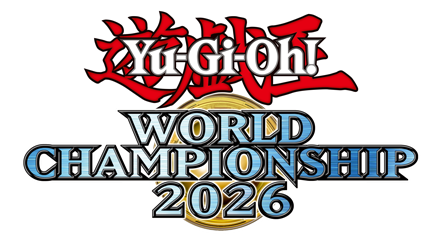Image of September 12th, 2026 - Yu-Gi-Oh! TRADING CARD GAME World Championship 2026 Celebration Event (2:30PM) Put your Konami ID in Order Description