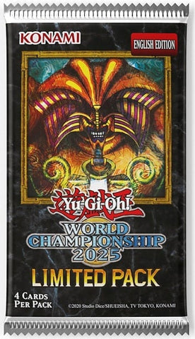 Limited Pack World Championship 2025 BOOSTER PACK - Yu-Gi-Oh! BUY 5 FOR ONLY $19.99!