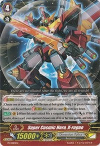 Image of Super Cosmic Hero, X-rogue (PR/0185EN) [Promo Cards]