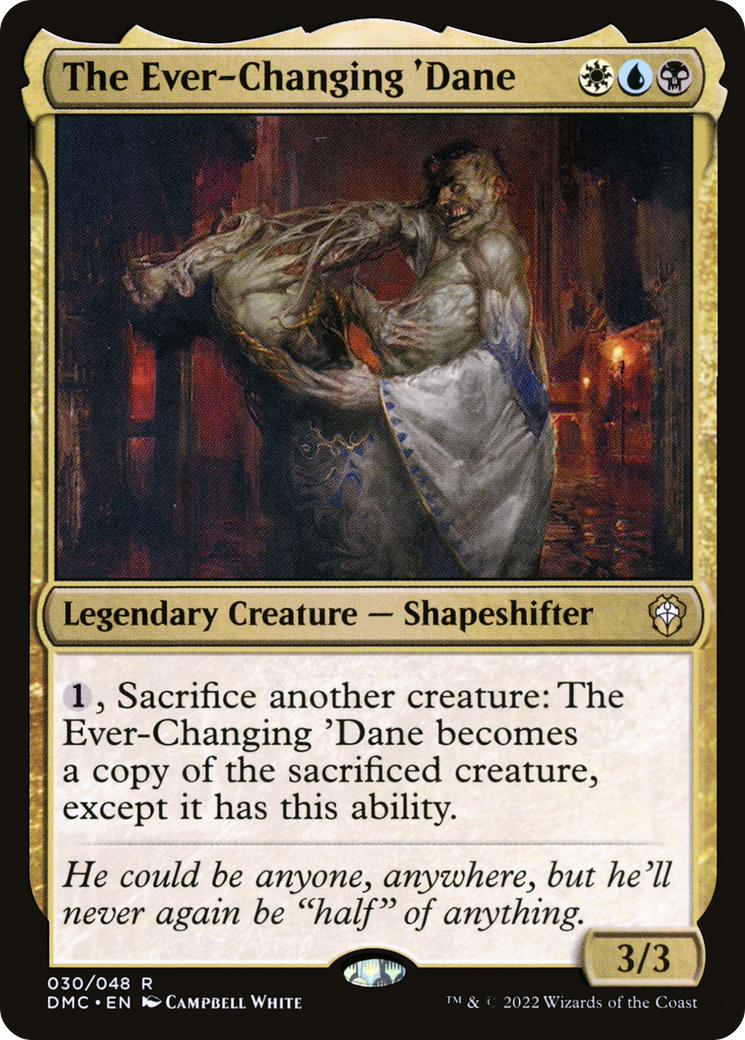 Image of The Ever-Changing 'Dane [Dominaria United Commander]