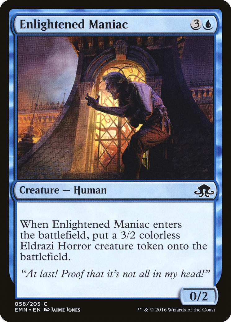 Image of Enlightened Maniac [Eldritch Moon]