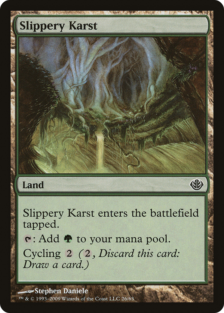 Image of Slippery Karst [Duel Decks: Garruk vs. Liliana]