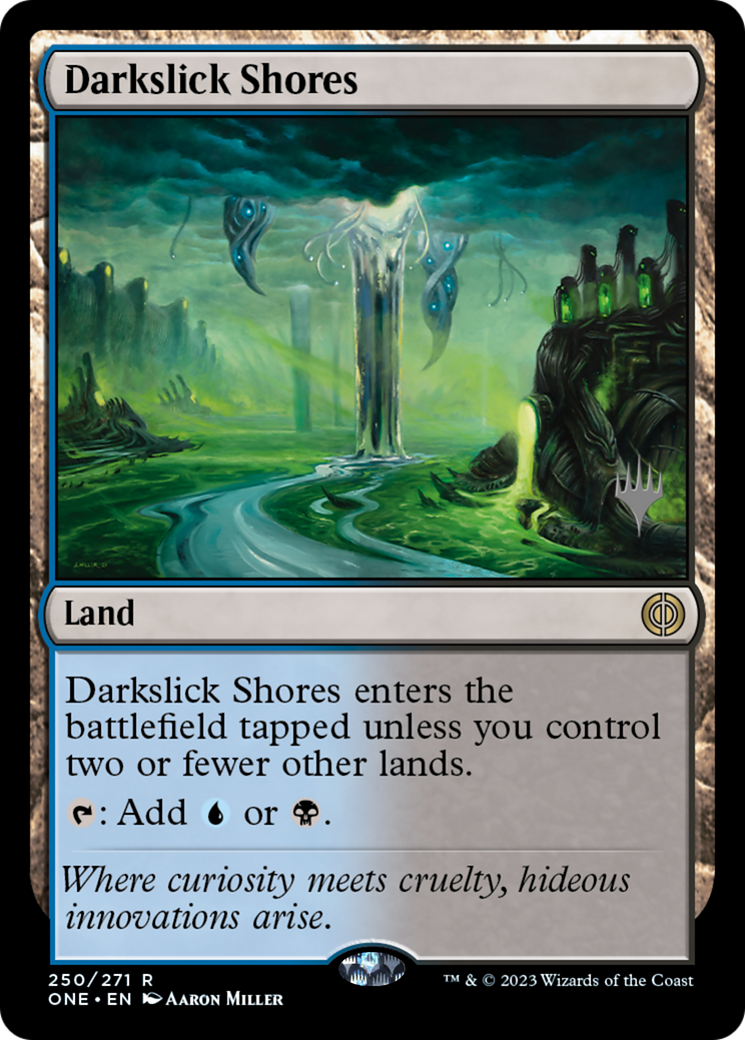 Image of Darkslick Shores (Promo Pack) [Phyrexia: All Will Be One Promos]