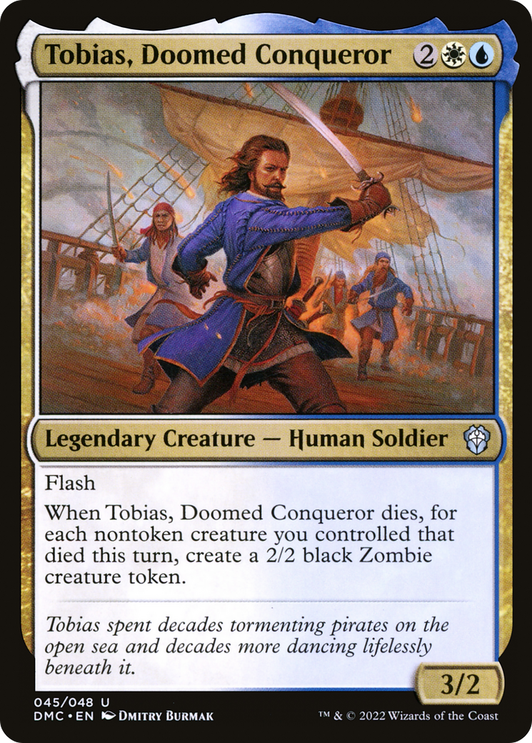 Image of Tobias, Doomed Conqueror [Dominaria United Commander]