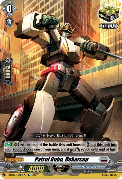 Image of Patrol Robo, Dekarcop (D-BT07/Re08EN) [Raging Flames Against Emerald Storm]