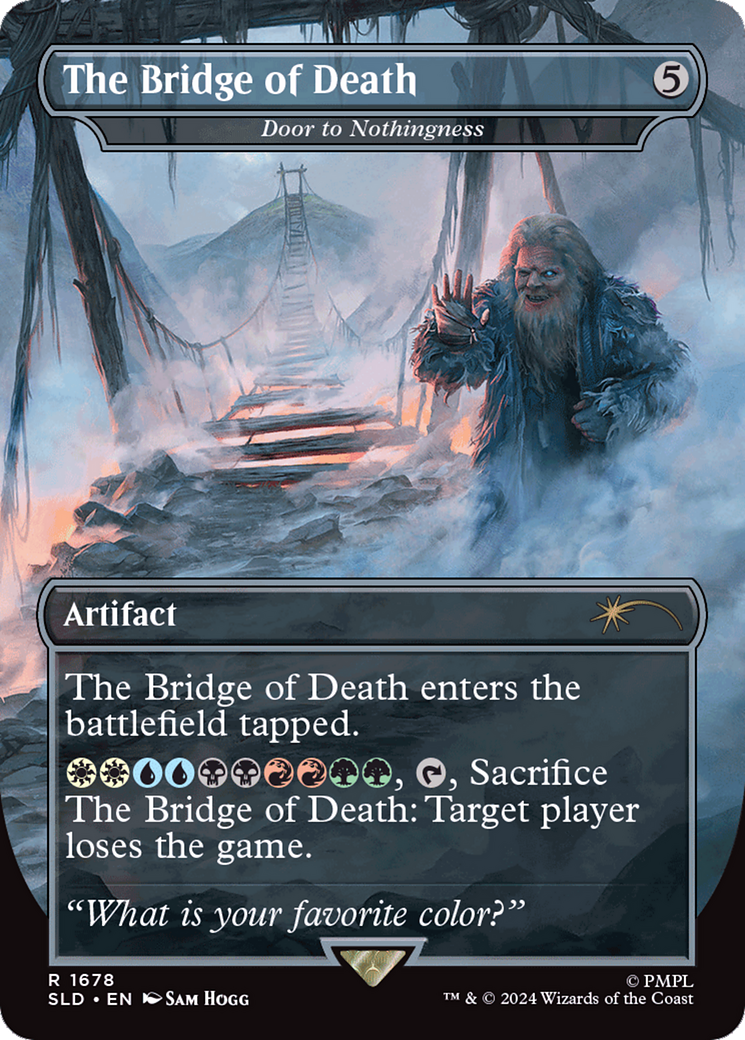 Image of The Bridge of Death - Door to Nothingness [Secret Lair Drop Series]