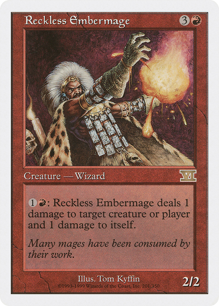 Image of Reckless Embermage [Classic Sixth Edition]