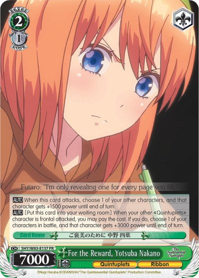 Image of For the Reward, Yotsuba Nakano (5HY/W83-E137 PR) [The Quintessential Quintuplets]