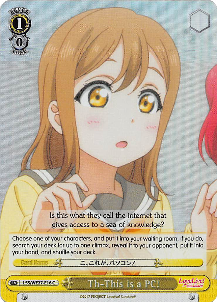 Image of Th-This is a PC! (LSS/WE27-E16 C) (Parallel Foil) [Love Live! Sunshine!! Extra Booster]