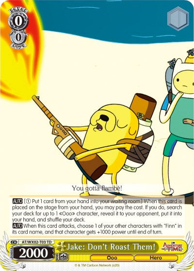 Image of Jake: Don't Roast Them! (AT/WX02-T03 TD) [Adventure Time]