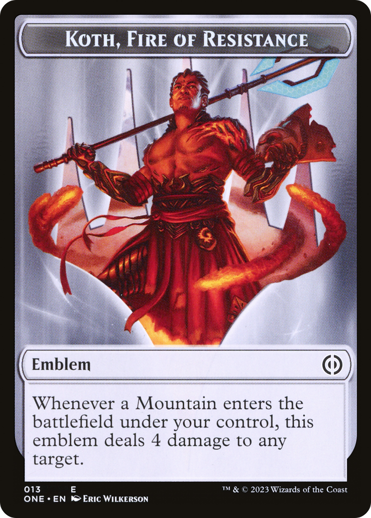 Image of Koth, Fire of Resistance Emblem [Phyrexia: All Will Be One Tokens]