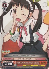 Image of Secret Conversation, Mayoi Hachikuji (NM/S24-E064) [NISEMONOGATARI]