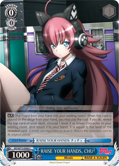 Image of RAISE YOUR HANDS, CHU2 (BD/W73-E086 C) [BanG Dream! Vol.2]