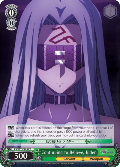 Image of Continuing to Believe, Rider (FS/S77-E103 PR) [Fate/Stay Night [Heaven's Feel] Vol.2]