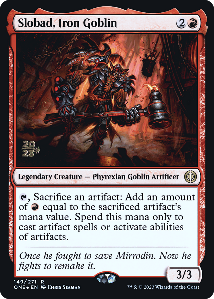 Image of Slobad, Iron Goblin [Phyrexia: All Will Be One Prerelease Promos]