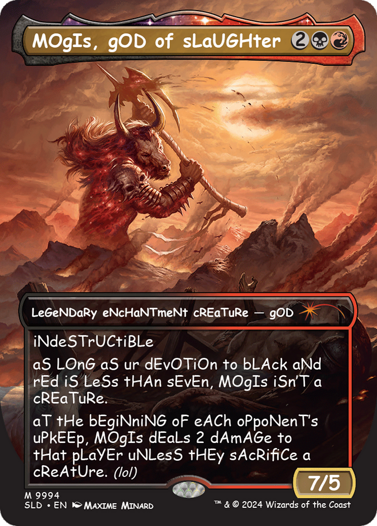 Image of MOgIs, gOD of sLaUGHter (9994) (SLD-9994) - Secret Lair Drop: (enchantment) (Borderless) Foil