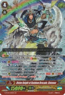 Image of Divine Knight of Rainbow Brocade, Clotenus (G-FC03/001EN) [Fighter's Collection 2016]