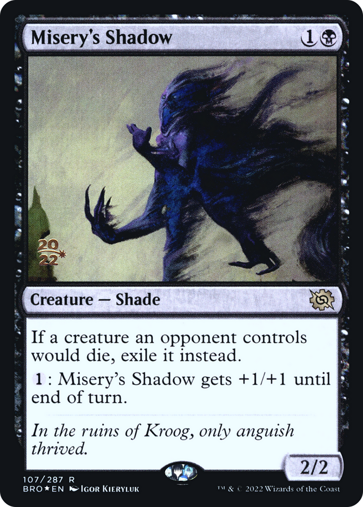 Image of Misery's Shadow [The Brothers' War Prerelease Promos]