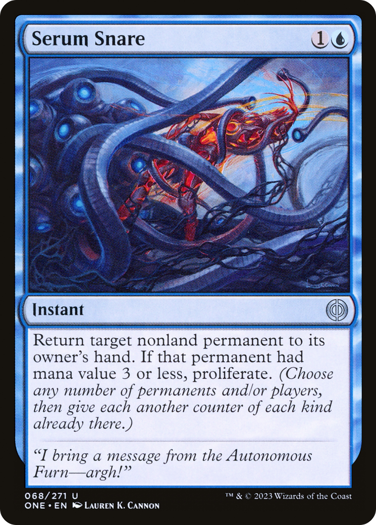 Image of Serum Snare [Phyrexia: All Will Be One]