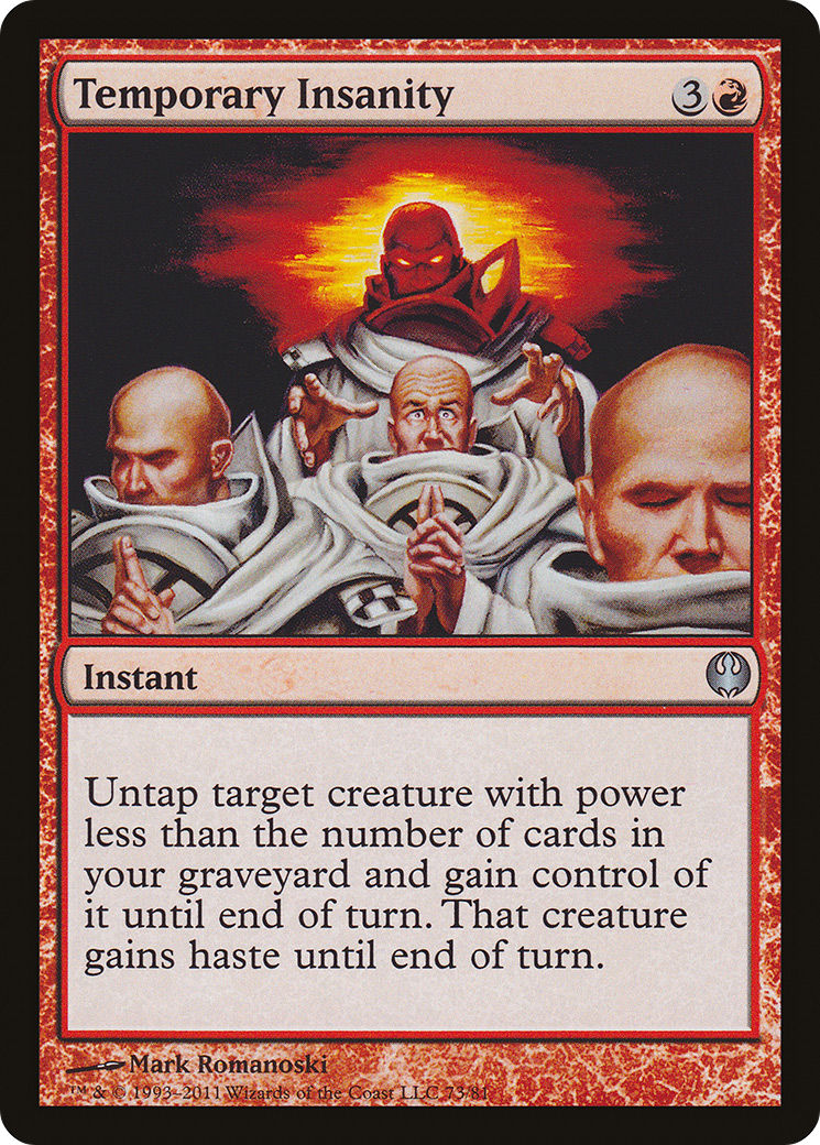 Image of Temporary Insanity [Duel Decks: Knights vs. Dragons]