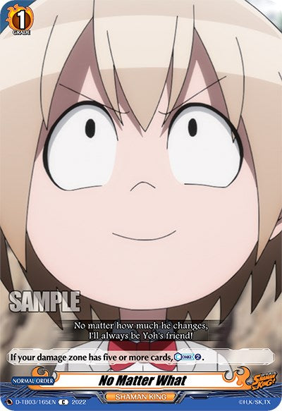 Image of No Matter What (D-TB03/165EN) [Shaman King]