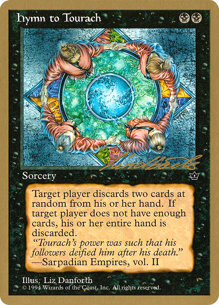 Image of Hymn to Tourach (Circle) (Leon Lindback) [Pro Tour Collector Set]