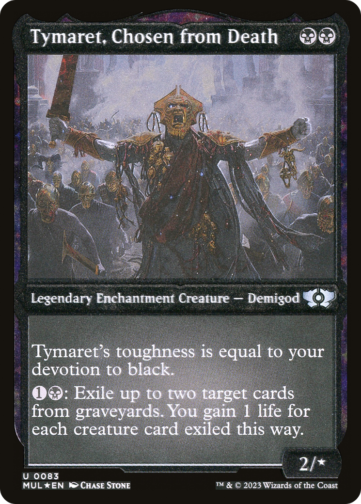 Image of Tymaret, Chosen from Death (Foil Etched) [Multiverse Legends]