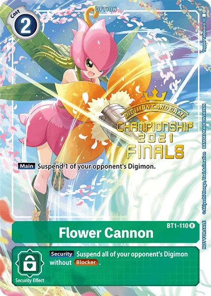 Image of Flower Cannon [BT1-110] (2021 Championship Finals Tamer's Evolution Pack) [Release Special Booster Promos]