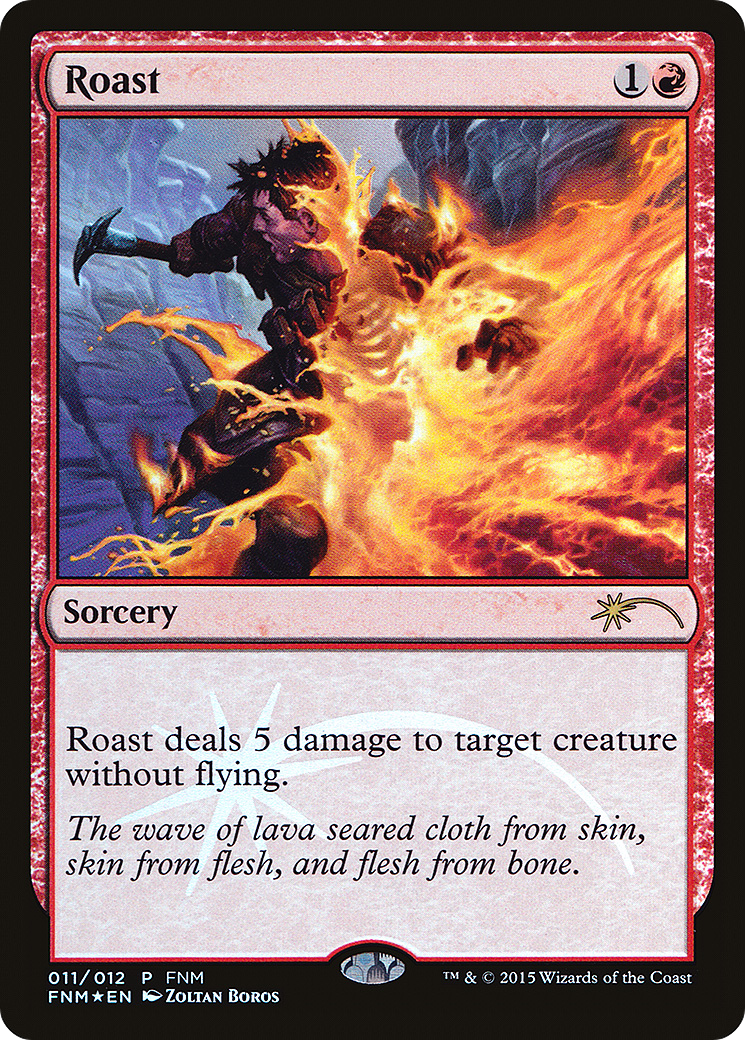 Image of Roast [Friday Night Magic 2015]