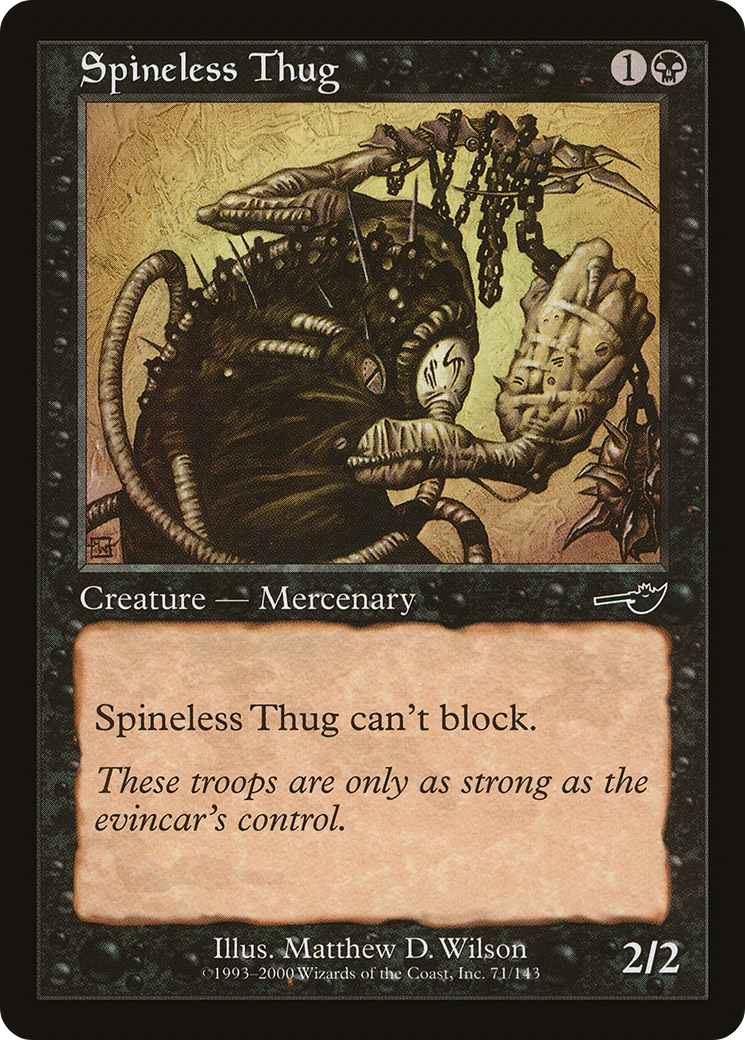 Image of Spineless Thug [Nemesis]