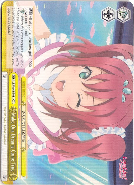 Image of Make Our Dreams Come True (LSS/W45-E031 CC) [Love Live! Sunshine!!]