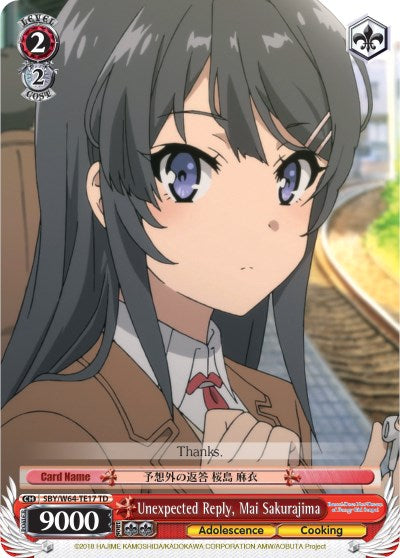 Image of Unexpected Reply, Mai Sakurajima (SBY/W64-TE17 TD) [Rascal Does Not Dream of Bunny Girl Senpai]
